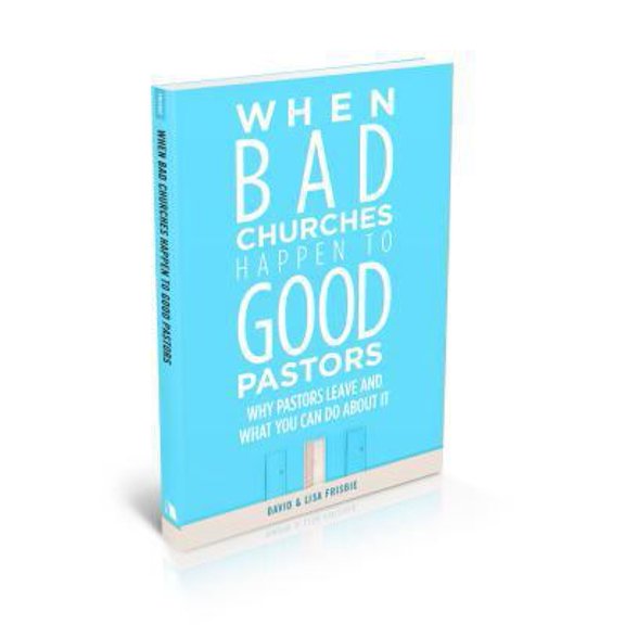 Pre-Owned When Bad Churches Happen to Good Pastors: Why Pastors Leave and What You Can Do about It (Paperback) 0834133601 9780834133600