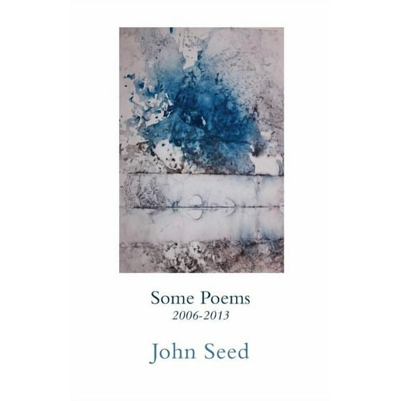 Some Poems 2006-2013, (Paperback)