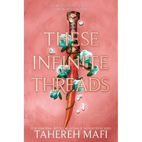Tahereh Mafi: These Infinite Threads (Hardcover)
