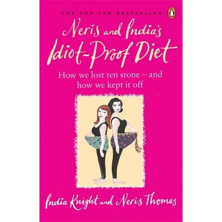Neris and Indias Idiot Proof Diet : From Pig To (Best Calling Card To India From Uk)