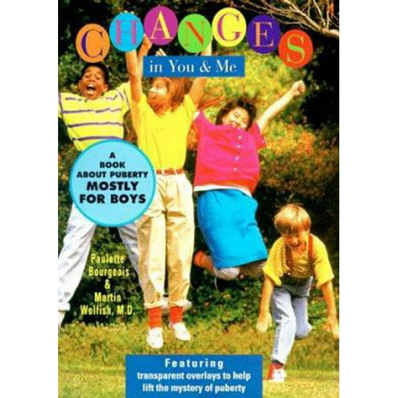 Pre-Owned Changes in You and Me: A Book about Puberty Mostly for Boys (Paperback) 0836228146 9780836228144