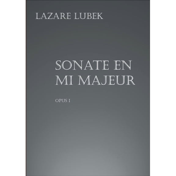 Sonate en mi majeur: Opus I, (Paperback)