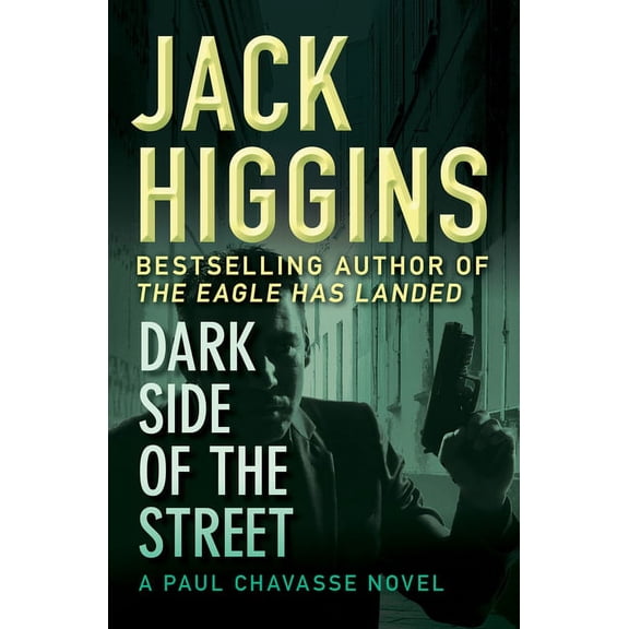 Paul Chavasse Novels Dark Side of the Street, Book 5, (Paperback)