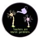 thumbnail image 1 of Broche Esmaltes redondos Teachers Are Neuron Gardeners, 1 of 3