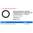 thumbnail image 2 of Upper Coolant Recovery Tank Seal - Compatible with 2017 - 2019, 2023 Ford F-450 Super Duty 6.7L V8 Diesel 2018, 2 of 2