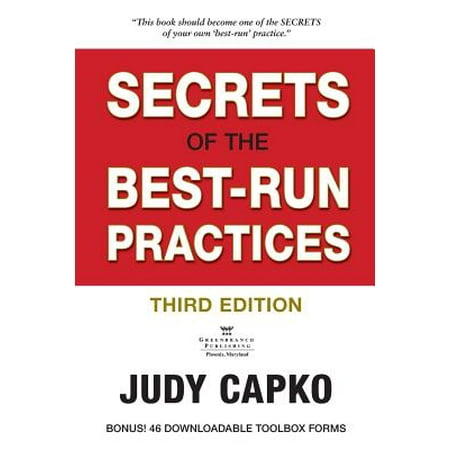 Secrets of the Best-Run Practices, 3rd Edition