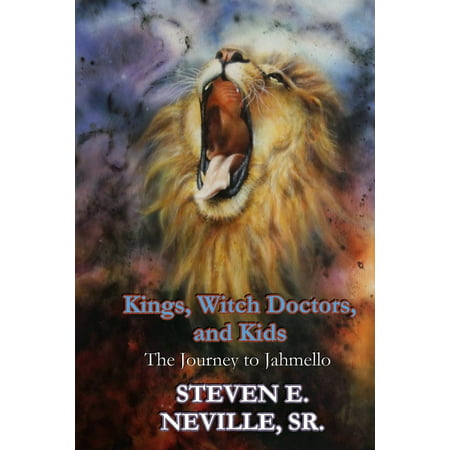 Kings, Witch Doctors, and Kids: The Journey to Jahmello (Best Witch Doctor Items)