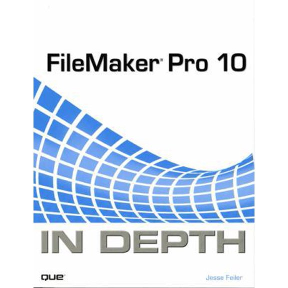 Pre-Owned FileMaker Pro 10 in Depth (Paperback) 0789739461 9780789739469