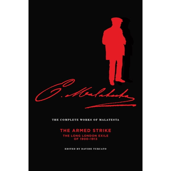 The Complete Works of Malatesta (Paperback)
