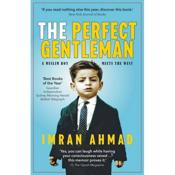 The Perfect Gentleman: a Muslim boy meets the West