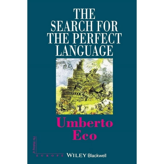 Making of Europe: The Search for the Perfect Language (Paperback)