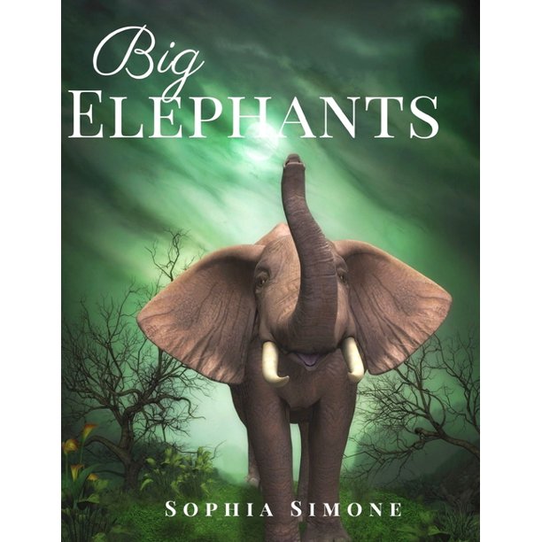 Big Elephants A Beautiful Nature Picture Book Photography Coffee Table Photobook Animal Guide