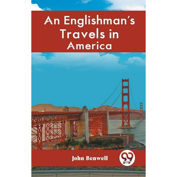 An Englishman's Travels in America, (Paperback)