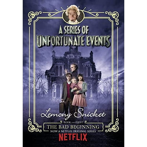 Pre-Owned The Bad Beginning: Netflix Tie-In Edition (A Series of Unfortunate Events) Paperback