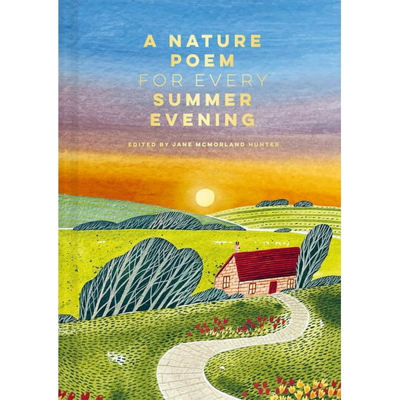 A Nature Poem for Every Summer Evening, (Hardcover)