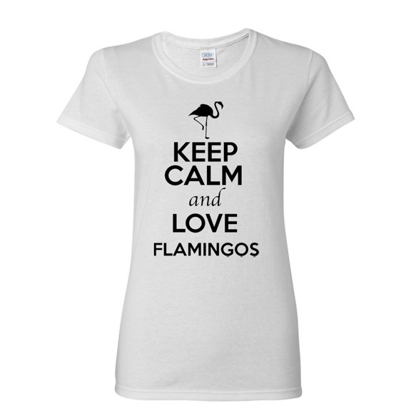 Ladies Keep Calm And Love Flamingos Bird Animal Lover T-Shirt Tee