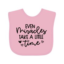 Inktastic Baby Even Miracles Take a Little Time Boys or Girls Baby Bib