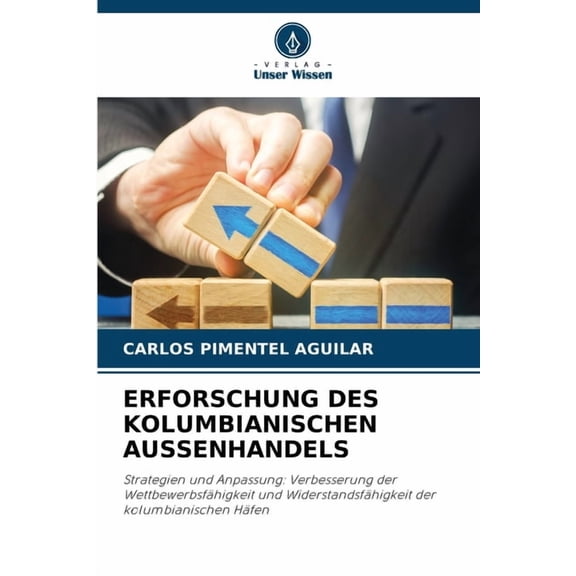 Erforschung Des Kolumbianischen Aussenhandels, (Paperback)