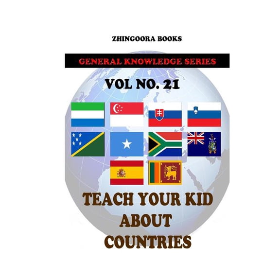 Teach Your Kids About Countries [Vol 21], (Paperback)