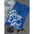 thumbnail image 3 of Glory To God In The Highest Women Royal Blue T-Shirt, Female Small, 3 of 4