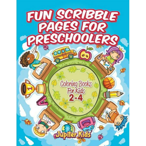 Fun Scribble Pages for Preschoolers: Coloring Books For Kids 2-4 (Paperback)