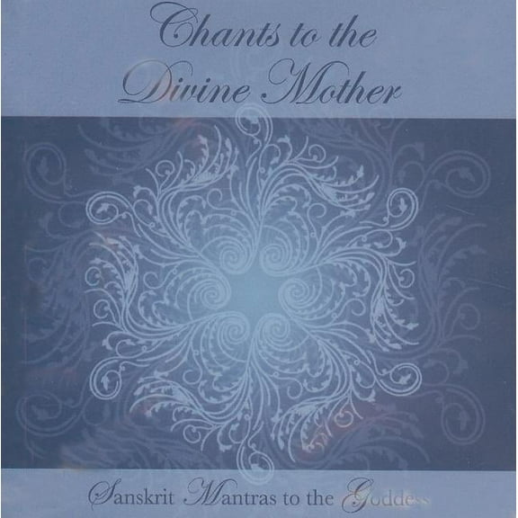 Chants to the Divine Mother (Audiobook)