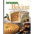 thumbnail image 1 of Pre-Owned The Good Housekeeping Baking: More Than 600 Recipes for Homemade Treats (Hardcover) by Good Housekeeping (Editor), 1 of 1