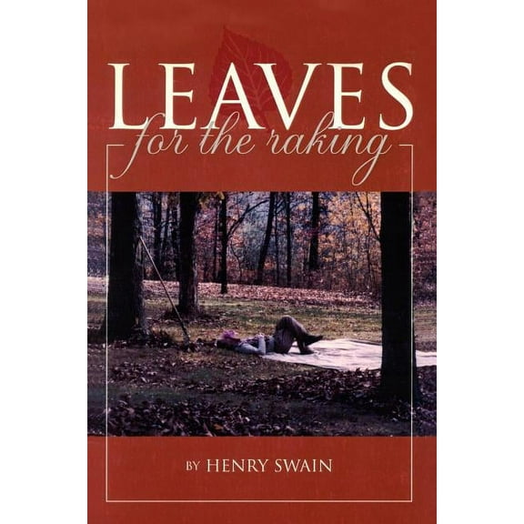 Leaves for the Raking, (Paperback)