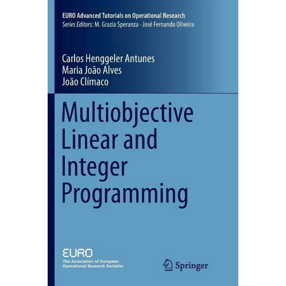 Euro Advanced Tutorials on Operational R Multiobjective Linear and Integer Programming, (Paperback)