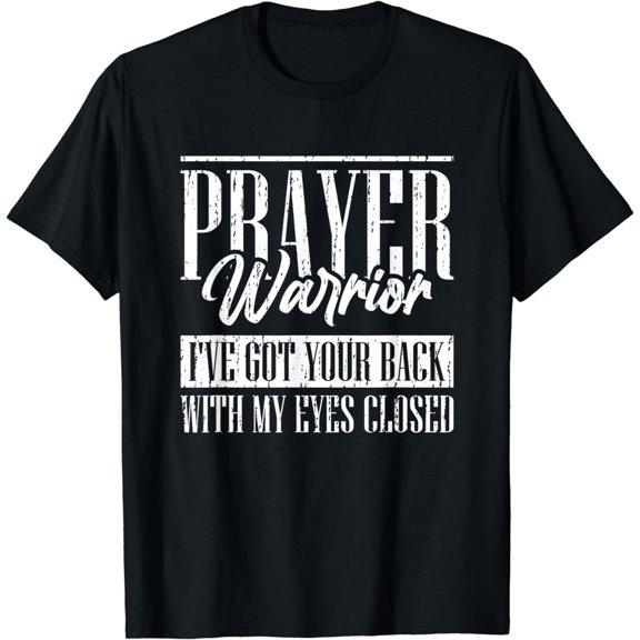 hristian Prayer Warrior Have Faith Quote Bible Verse T-Shirt