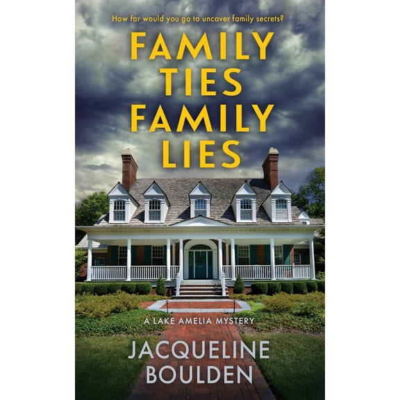 Family Ties Family Lies, (Paperback)