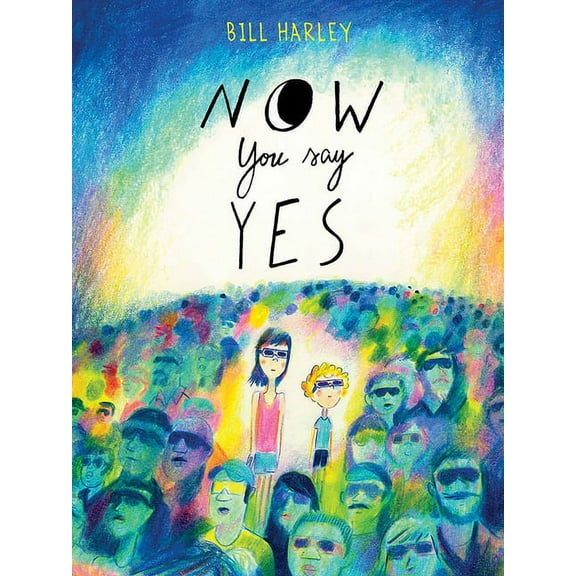 Now You Say Yes, (Hardcover)