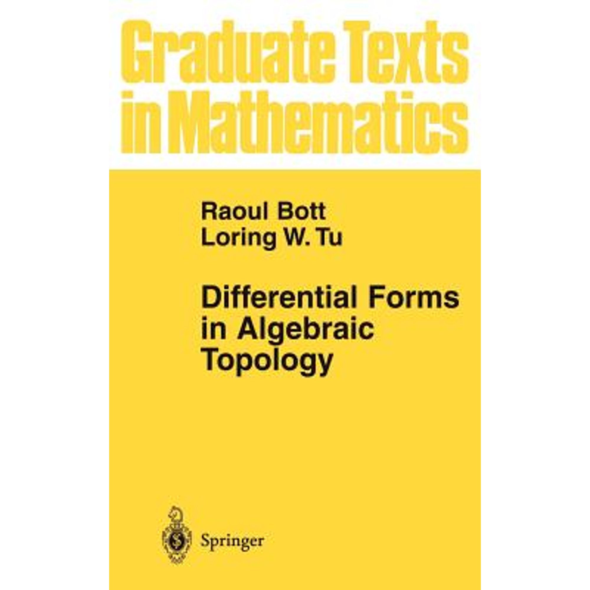 Differential Forms in Algebraic Topology (PreOwned Hardcover