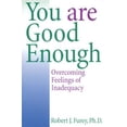 thumbnail image 2 of You Are Good Enough Overcoming Feelings of Inadequacy, (Paperback), 2 of 2