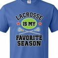 thumbnail image 4 of Inktastic Lacrosse is My Favorite Season T-Shirt, 4 of 5