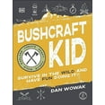 thumbnail image 2 of Bushcraft Kid: Survive in the Wild and Have Fun Doing It!, 2 of 4