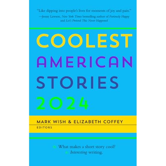 Pre-Owned Coolest American Stories 2024, 9781737573968, 1737573962, Paperback,