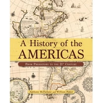 A History of the Americas: From Prehistory to the 21st Century, (Hardcover)