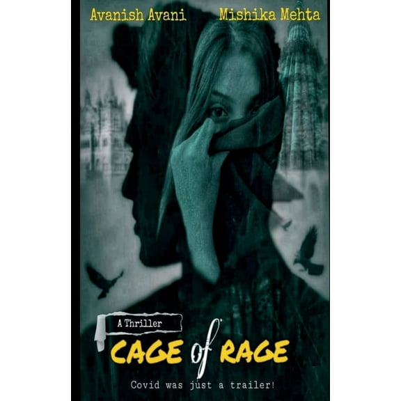 Cage Of Rage: Covid was just a trailer!, (Paperback)