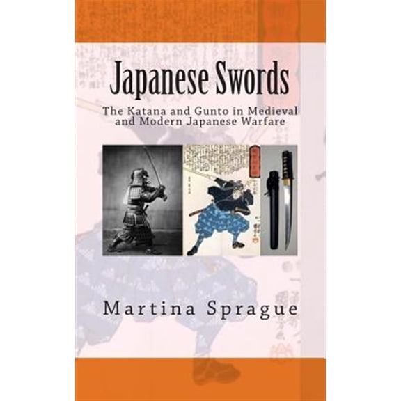 Pre-Owned Japanese Swords: The Katana and Gunto in Medieval and Modern Japanese Warfare