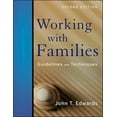 thumbnail image 2 of Working With Families: Guidelines and Techniques, 2 of 2