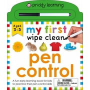 My First Wipe Clean: Pen Control: A Fun Early Learning Book for Kids to Practice Their Pen Control Skills -- Roger Priddy