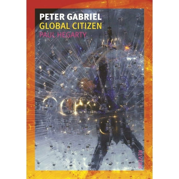 Reverb: Peter Gabriel : Global Citizen (Paperback)