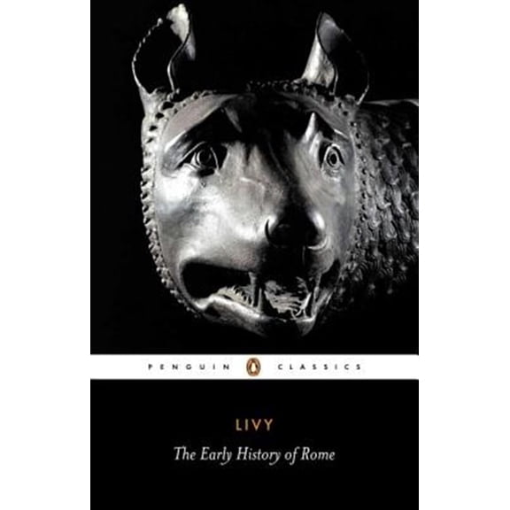 Pre-Owned The Early History of Rome: Books I-V of the History of Rome from Its Foundation (Paperback) 0140448098 9780140448092