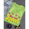 thumbnail image 3 of You Are Loved Bubblegum Text T-Shirt Women -Smartprints Designs, Female Small, 3 of 4