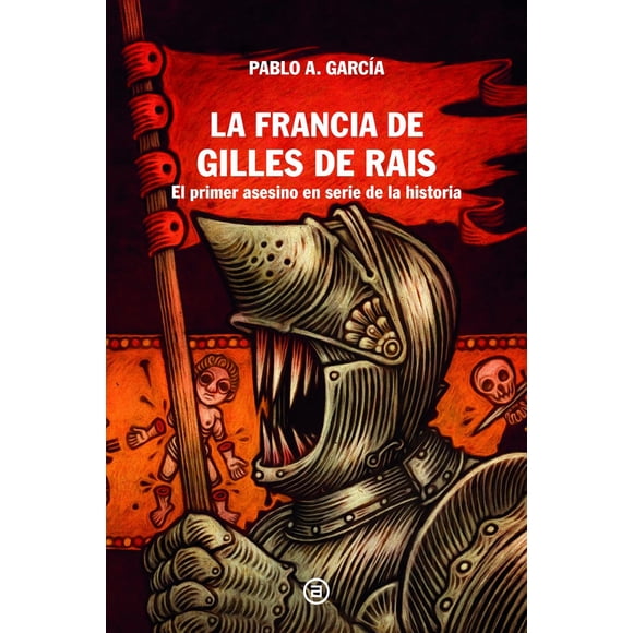 Libro La Francia De Gilles De Rais Tapa Blanda, Autor Pablo Alberto Garcia Rodriguez, Editorial Ediciones Akal
