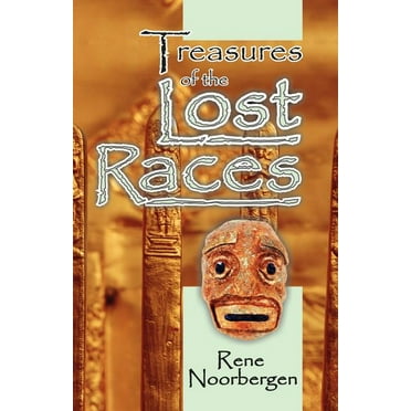 Treasures of the Lost Races (Paperback)