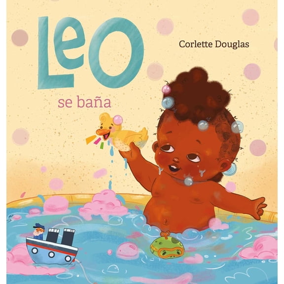 Leo Leo Se Baña, Book 1, (Hardcover)