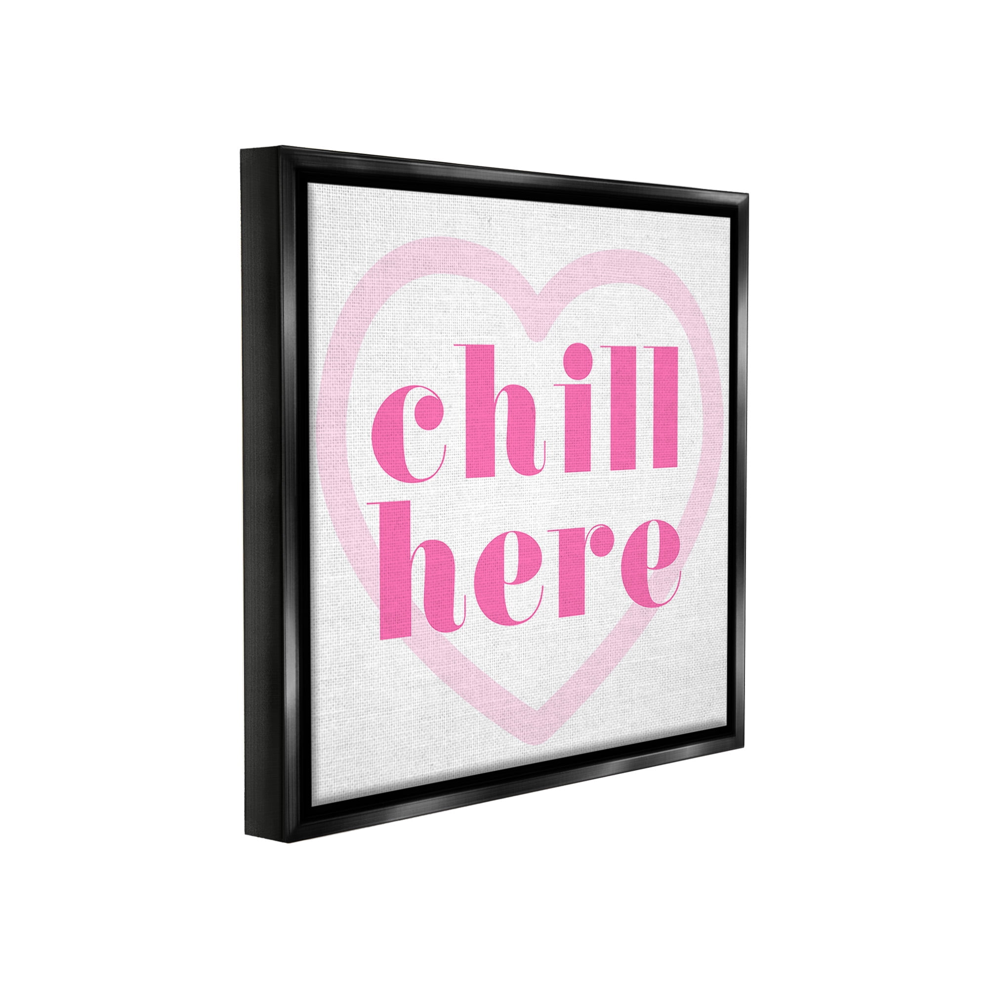 Stupell Industries Chill Here with Heart Typography Painting Black Floater Framed Canvas Art Print Wall Art, 18 x 18