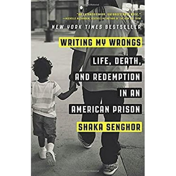 Writing My Wrongs : Life, Death, and Redemption in an American Prison 9781101907313 Used / Pre-owned